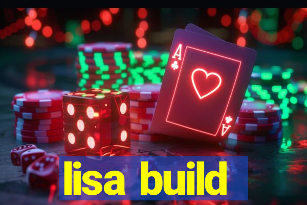 lisa build